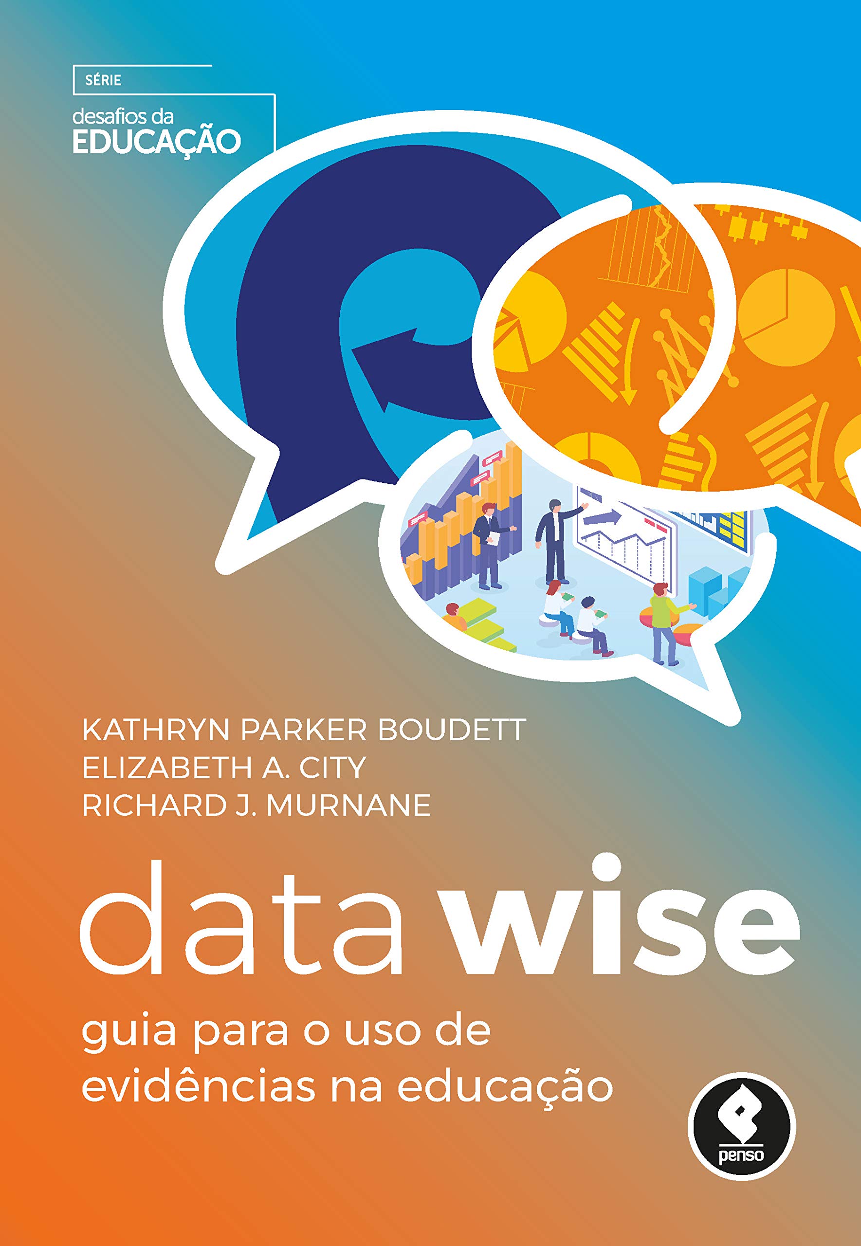Data Wise: Guia para o Uso de Evidências na Educação | Amazon.com.br